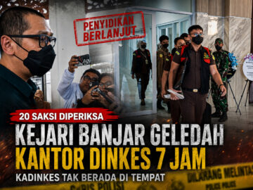 20 Saksi Diperiksa, Kejari Banjar Geledah Kantor Dinkes 7 Jam, Kadinkes Tak Berada di Tempat